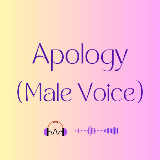 Apology (Male Voice)